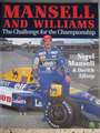MANSELL AND WILLIAMS - THE CHALLENGE FOR THE CHAMPIONSHIP